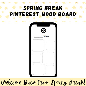 Preview of Welcome Back From Spring Break - Pinterest Mood Board