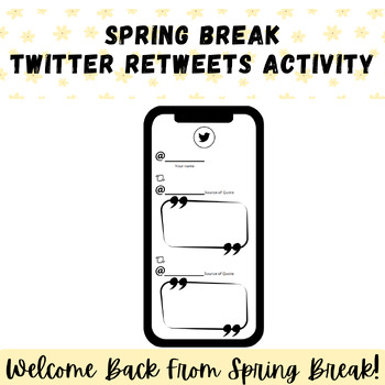 Preview of Welcome Back From Spring Break - Twitter Retweets Activity - End of Year Goals