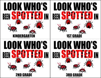 Preview of Welcome Back -Ladybugs - Look Who's Been Spotted In....K, 1st, 2nd, 3rd Grade