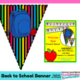 Welcome Back Pennant Banner : Back to School : Classroom D