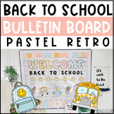 Welcome Back To School Bulletin Board - Pastel Retro