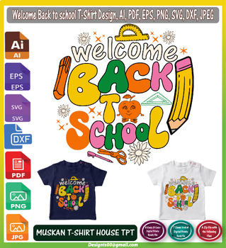 Preview of Welcome Back To School Pdf Svg AI EPS Jpeg Png,Dxf instant download Digital file