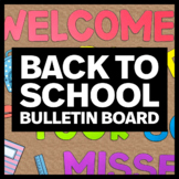 Welcome Back to School 2023 Bulletin Board Design - Classr