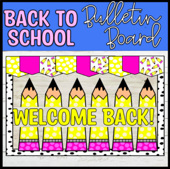 Preview of Welcome Back to School Bulletin Board Beginning of the Year Color and BW Option
