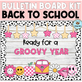 Welcome Back to School Bulletin Board/ Ready for a groovy 