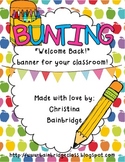 Welcome Back to School Bunting Banner
