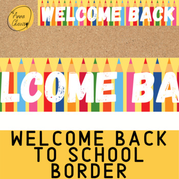 Welcome Back to School Printable Bulletin Board Border by Anna Glews ...