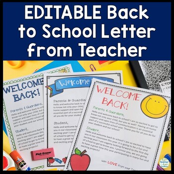 Preview of EDITABLE Welcome Back to School Letter for Parents and Students (3 Designs)