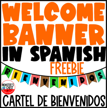 Welcome Banner Back to School English and Spanish by Monster's Chest
