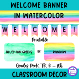 Welcome Banner Printable in Watercolor for Back to School