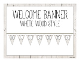 *FREEBIE* Welcome Banner - White Wood