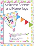 Welcome Banner and Name Tags- Two Sizes- Star Theme- FREE!