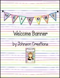 Welcome Banner -by Johnson Creations