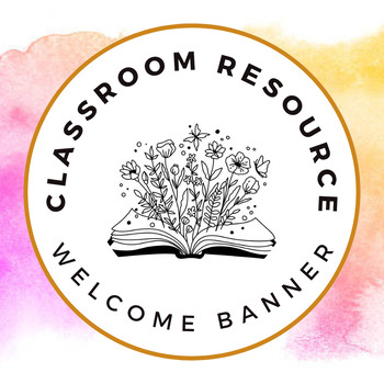 Preview of Welcome Banner for Classroom
