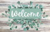 Welcome Sign Eucalyptus Farmhouse