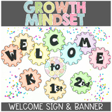 Welcome Sign and Banner for Back to School Growth Mindset
