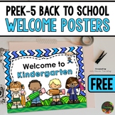 Back to School Posters - Welcome to Kindergarten 1st 2nd 3