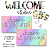 Welcome Slides   |   GIFs   |   K-8