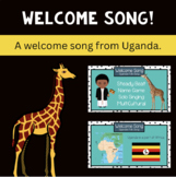 Welcome Song from Uganda/Beginning of Year/Name Game/Cultural