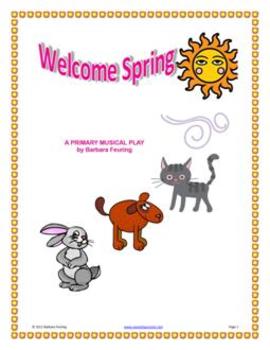 Preview of Welcome Spring - A primary musical play
