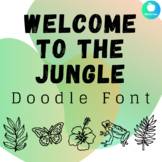 Welcome To The Jungle Doodle Font
