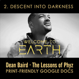 Welcome to Earth - Episode 2: Descent Into Darkness