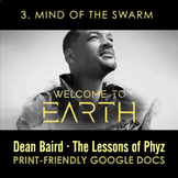Welcome to Earth - Episode 3: Mind of the Swarm