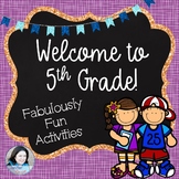 Welcome to Fifth Grade: Fabulously Fun Activities for the First Week of School