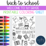 Welcome to First Grade Back to School Coloring Sheet