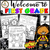 Welcome to First Grade Back to School Coloring Sheets -  F