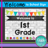 Welcome to First Grade Sign