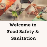 Welcome to Food Safety and Sanitation