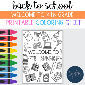 Preview of Welcome to Fourth Grade Back to School Coloring Sheet