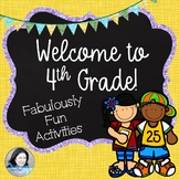 Welcome to Fourth Grade: Fabulously Fun Activities for the First Week of School
