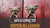 Welcome to Imperial China: Presentation, Supporting Questi