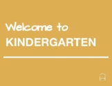 Welcome to Kindergarten- Back to School Resources
