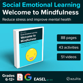 Welcome to Mindfulness – Social Emotional Learning (SEL) Unit