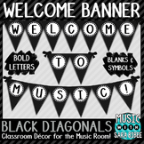 Welcome to Music! Black Diagonals Pennant Banner