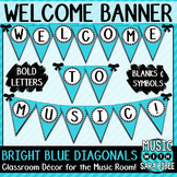 Welcome to Music! Bright Blue Diagonals Pennant Banner
