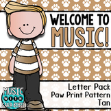 Welcome to Music! Display Letters- Paw Print Pattern- Tan