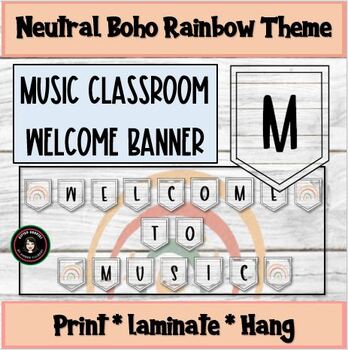 Preview of Welcome to Music | Printable Neutral Boho Rainbow Shiplap Pennant Banner