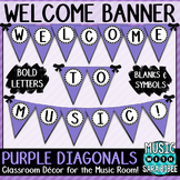 Welcome to Music! Purple Diagonals Pennant Banner