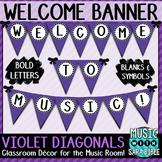Welcome to Music! Violet Diagonals Pennant Banner