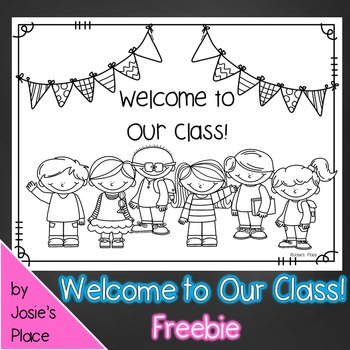 Preview of Welcome to Our Class Coloring Sheet FREEBIE