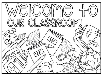 Welcome to Our Classroom Coloring Sheet by Teacher