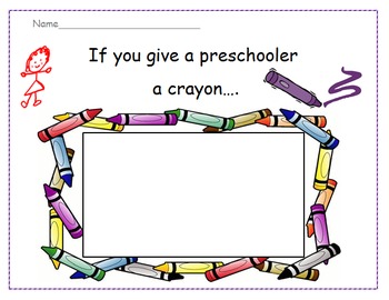 Preview of Welcome to Preschool-If You Give a Preschooler a Crayon