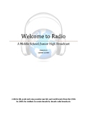 Welcome to Radio!  Student Created Broadcasts covering 1930-2000