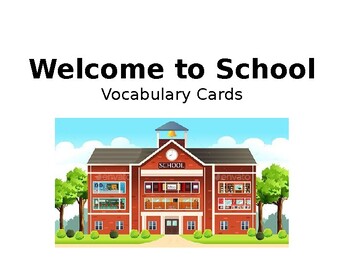 Preview of Welcome to School Vocabulary Cards