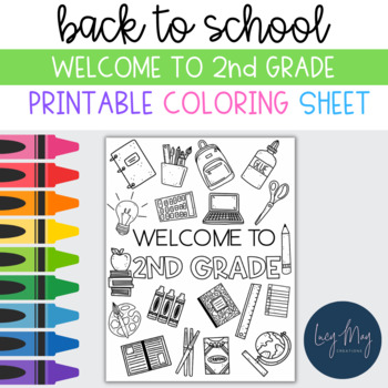 Preview of Welcome to Second Grade Back to School Coloring Sheet