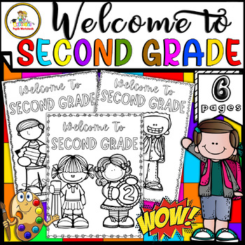 Welcome to Second Grade Back to School Coloring Sheet - First Day of School